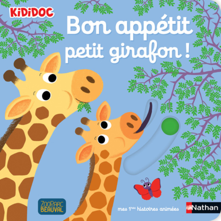 BON APPETIT, PETIT GIRAFON ! - CHOUX NATHALIE - NATHAN