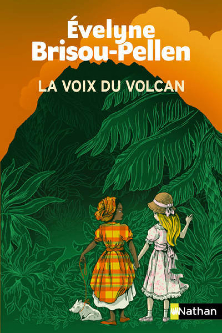 LA VOIX DU VOLCAN - BRISOU-PELLEN E. - NATHAN