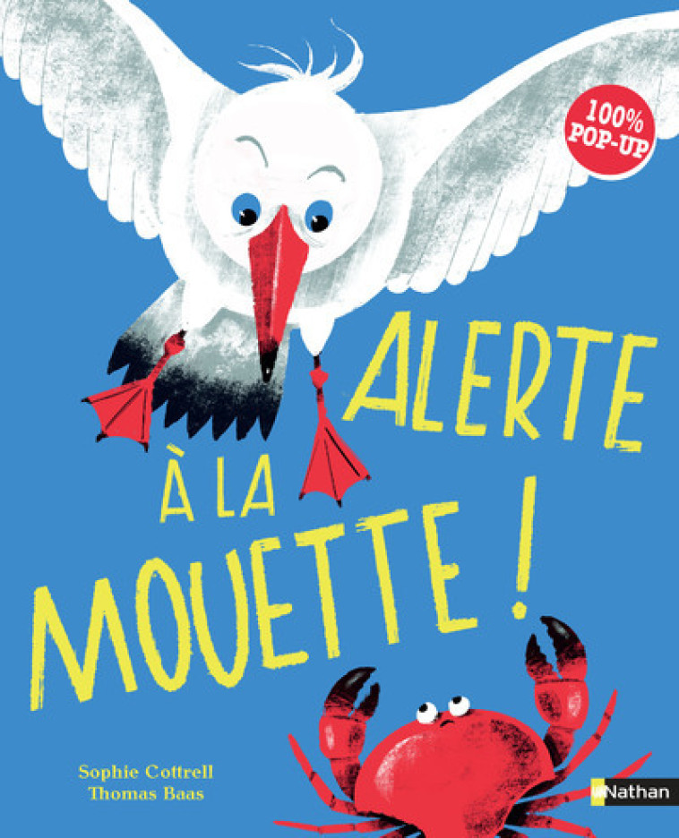 ALERTE A LA MOUETTE ! 100% POP-UP - EICKHOFF/BAAS - NATHAN