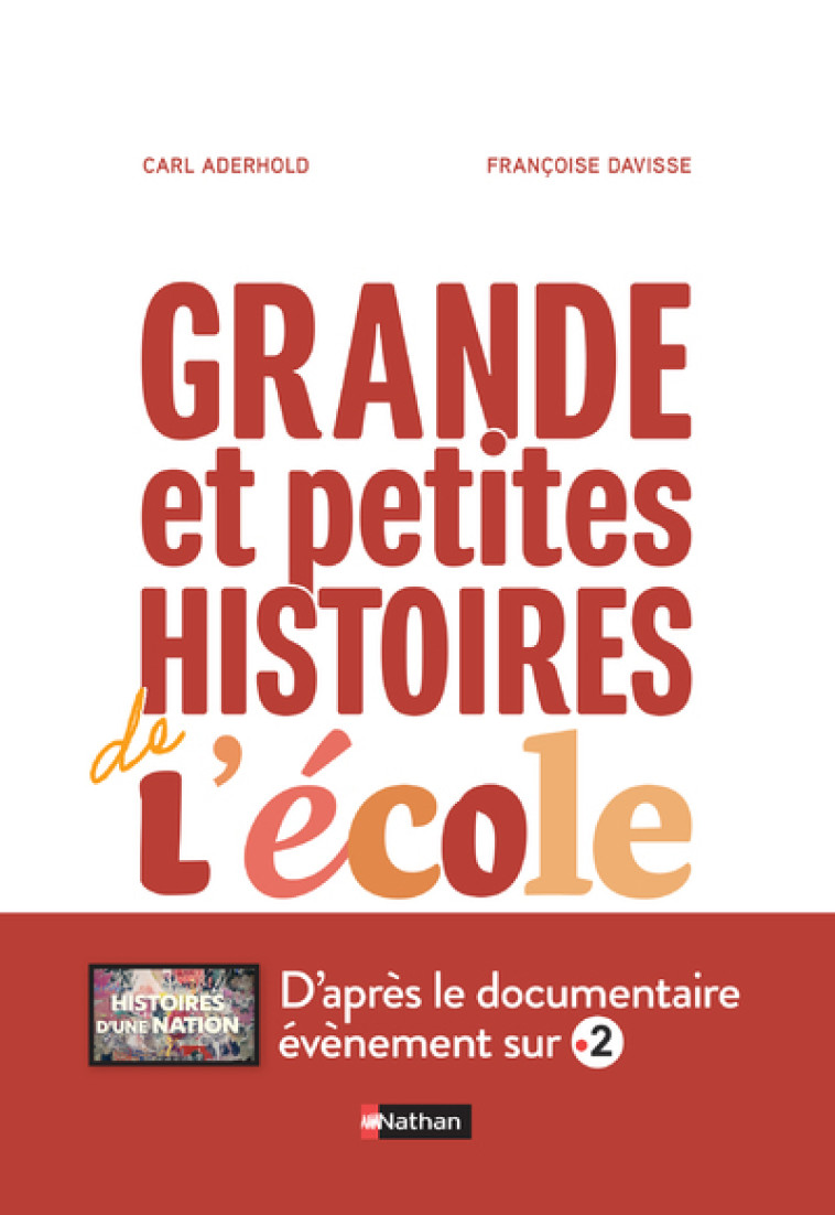 GRANDE ET PETITES HISTOIRES DE L'ECOLE - COLLECTIF - NATHAN