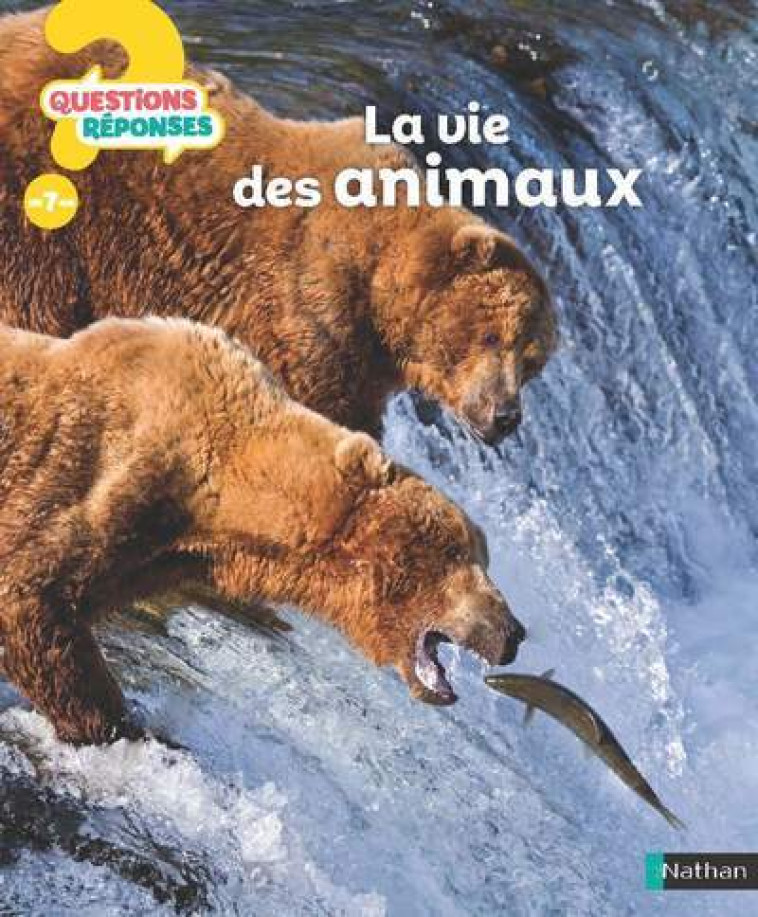 LA VIE DES ANIMAUX - COLLECTIF - NATHAN