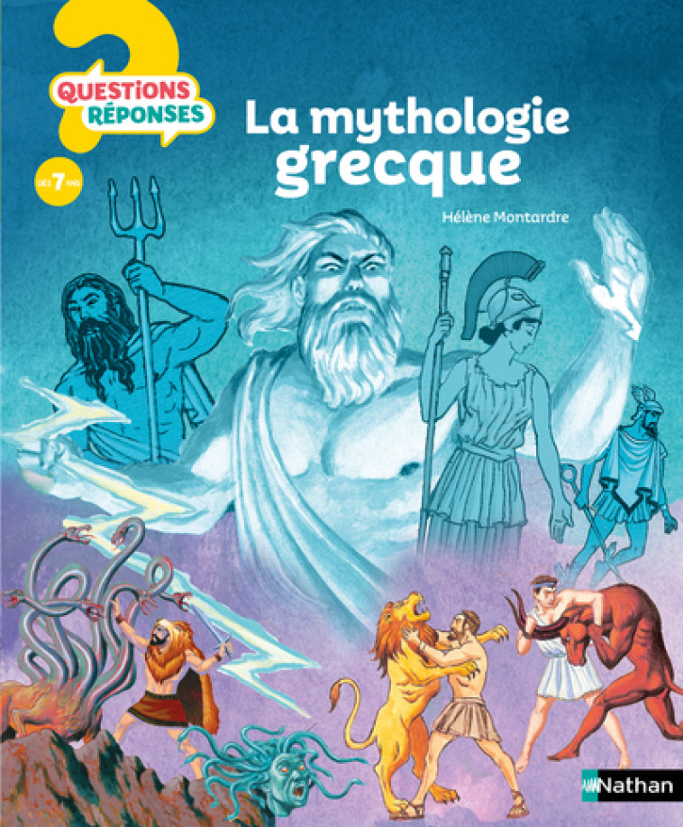 LA MYTHOLOGIE GRECQUE - COLLECTIF - NATHAN