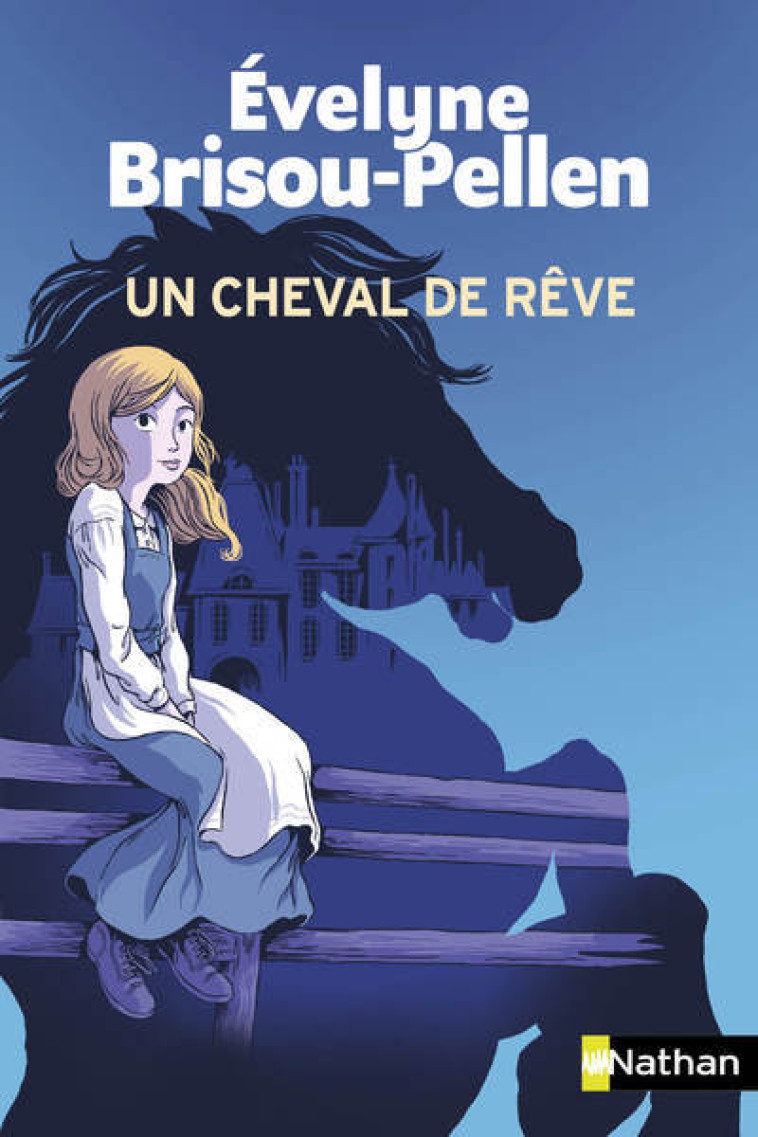 UN CHEVAL DE REVE ED 2022 - BRISOU PELLEN EVELYNE - NATHAN