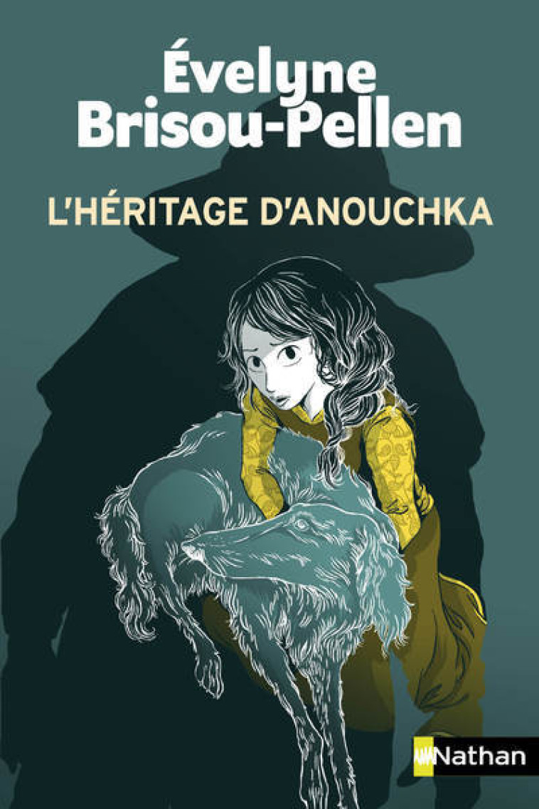 L'HERITAGE D'ANOUCHKA - BRISOU PELLEN EVELYNE - NATHAN