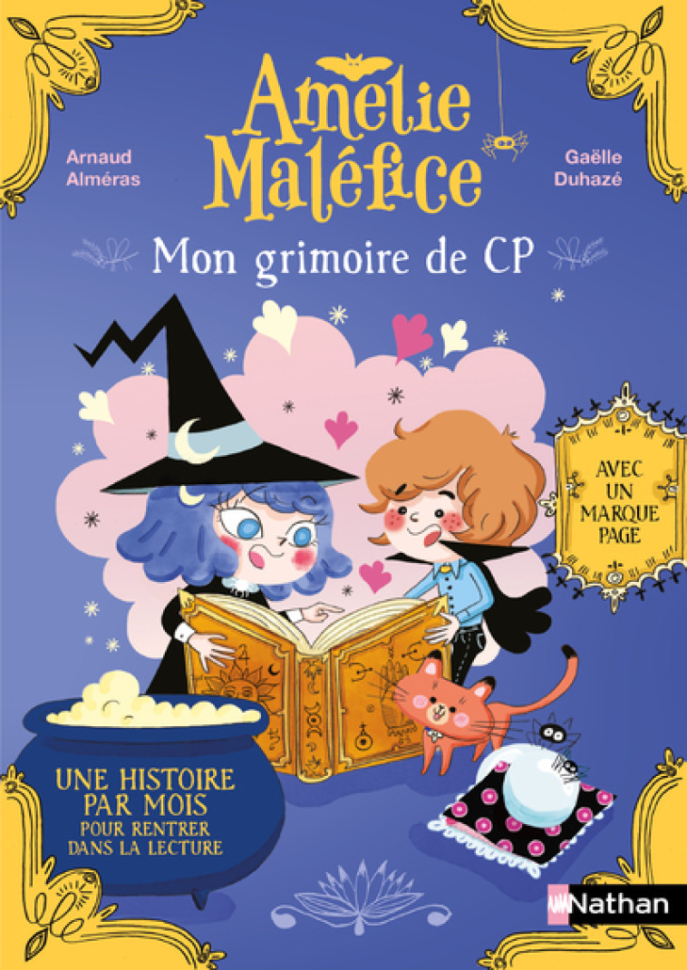 AMELIE MALEFICE MON GRIMOIRE DU CP - ALMERAS/DUHAZE - NATHAN