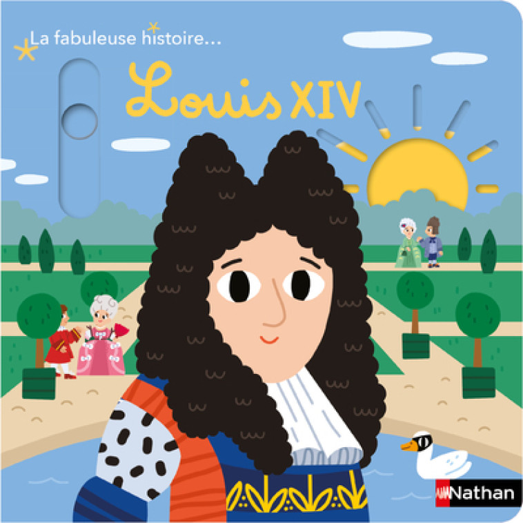 LA FABULEUSE HISTOIRE... LOUIS XIV - BILLET MARION - NATHAN