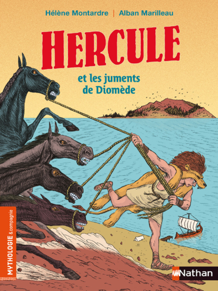 HERCULE ET LES JUMENTS DE DIOMEDE - MONTARDE/MARILLEAU - NATHAN