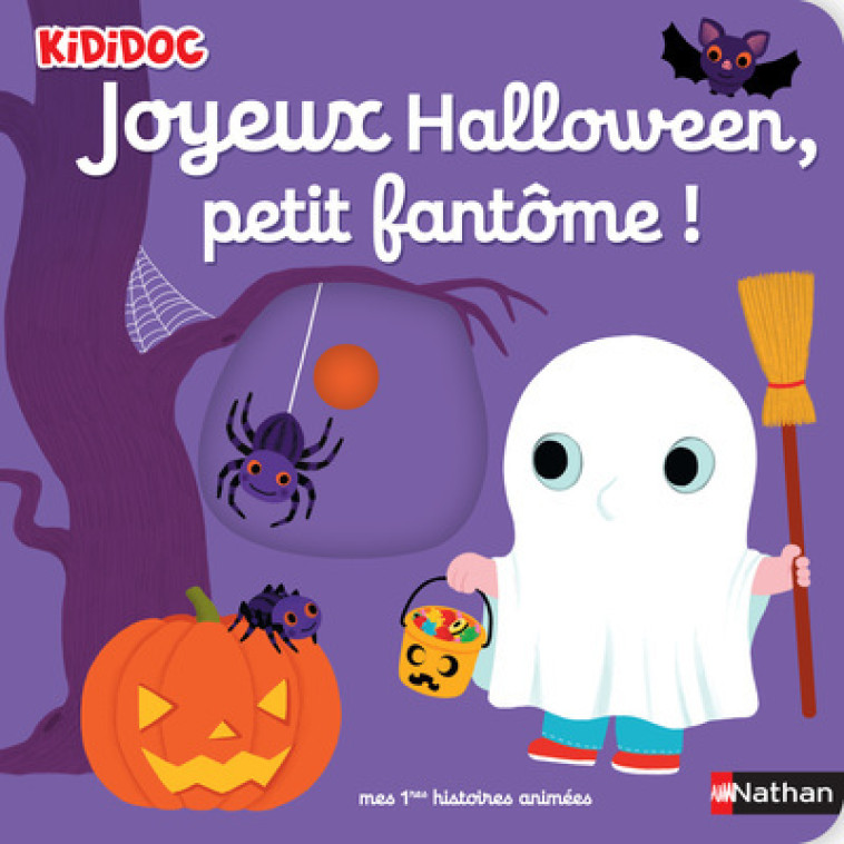 JOYEUX HALLOWEEN, PETIT FANTOME ! - CHOUX NATHALIE - NATHAN