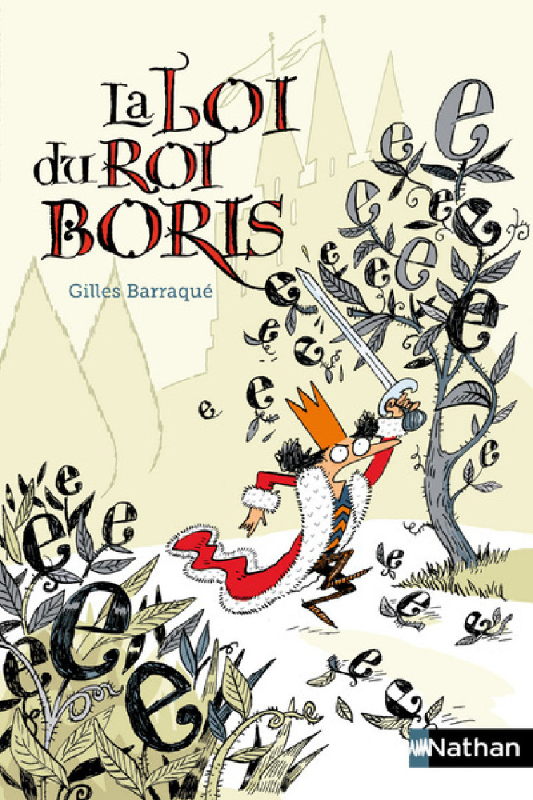 LA LOI DU ROI BORIS - BARRAQUE/MEURISSE - NATHAN