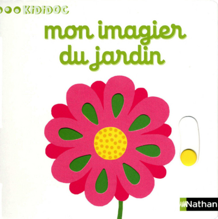 MON IMAGIER DU JARDIN - CHOUX NATHALIE - NATHAN