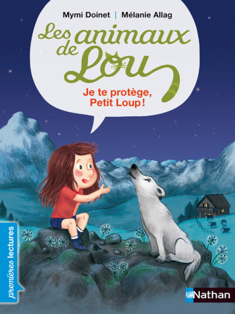 ANIMAUX DE LOU - JE TE PROTEGE PETIT LOUP - DOINET/ALLAG - NATHAN