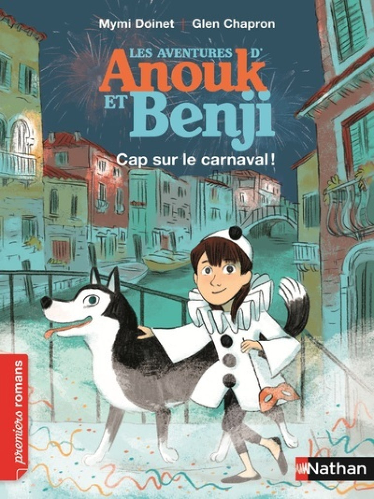 ANOUK ET BENJI - CAP SUR LE CARNAVAL ! - DOINET/CHAPRON - NATHAN