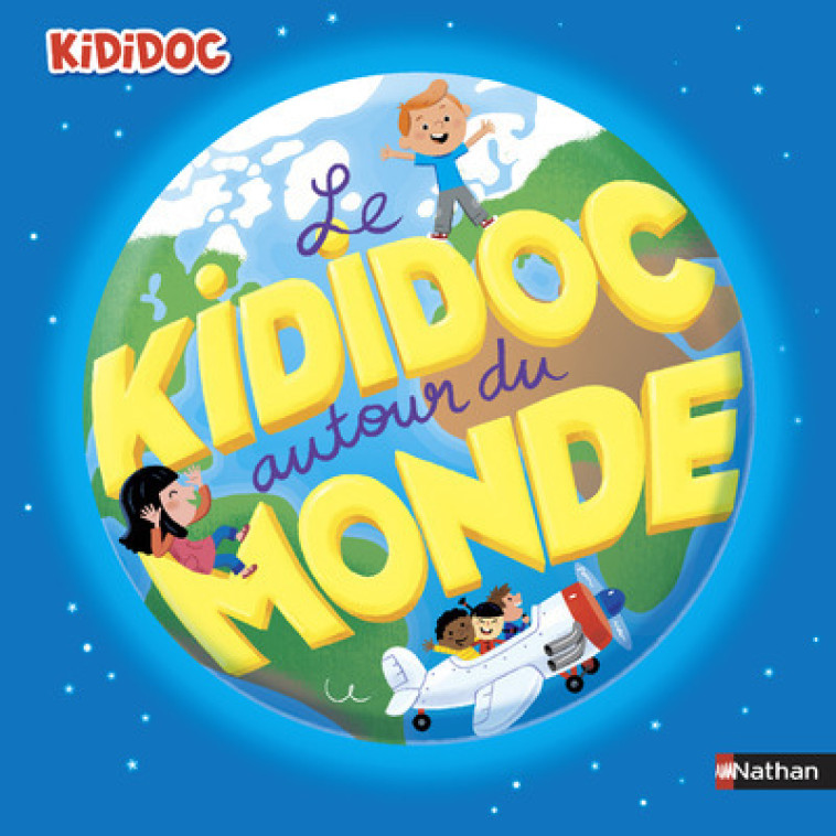 LE KIDIDOC AUTOUR DU MONDE - BAUSSIER/BALICEVIC - NATHAN