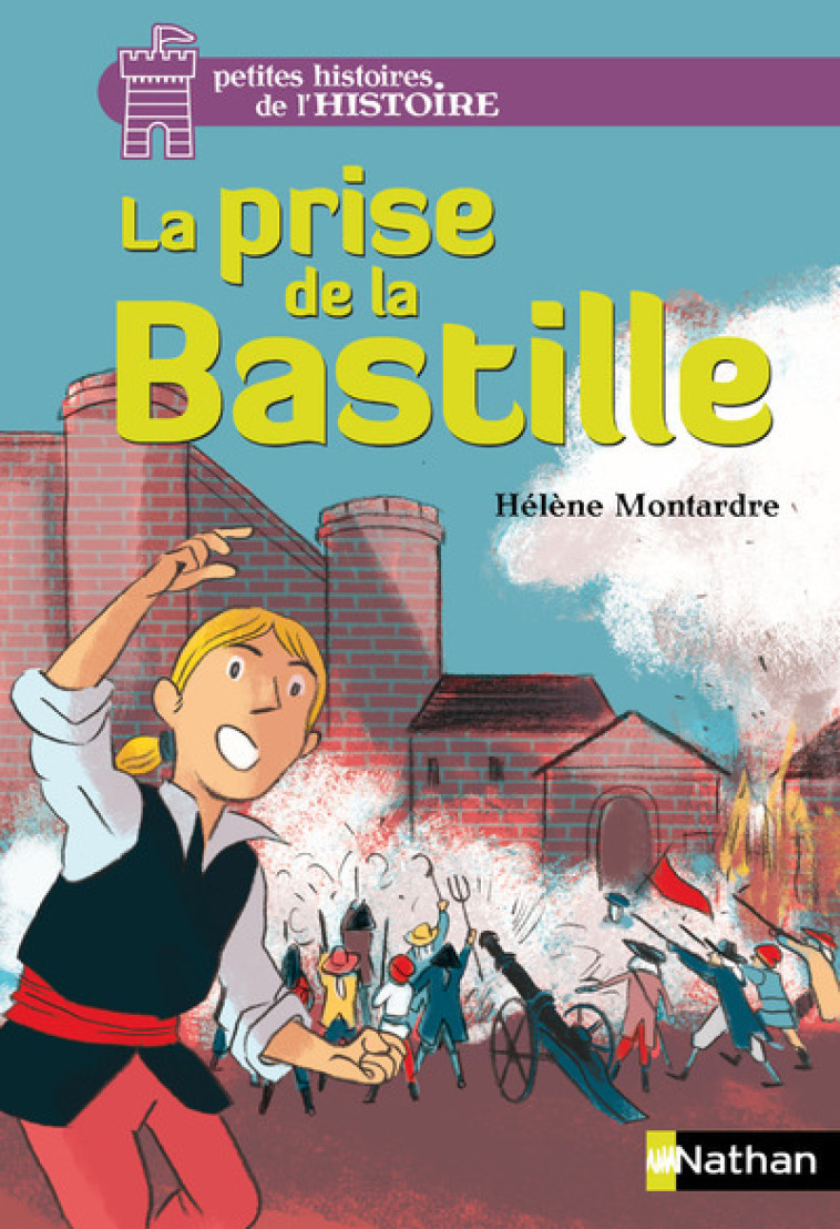 LA PRISE DE LA BASTILLE - MONTARDRE/CHAPRON - NATHAN