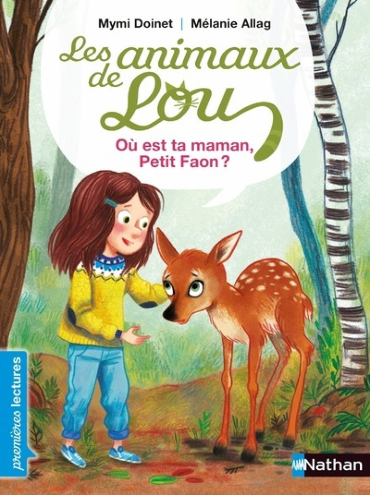 LES ANIMAUX DE LOU : OU EST TA MAMAN, PETIT FAON ? - DOINET/ALLAG - NATHAN