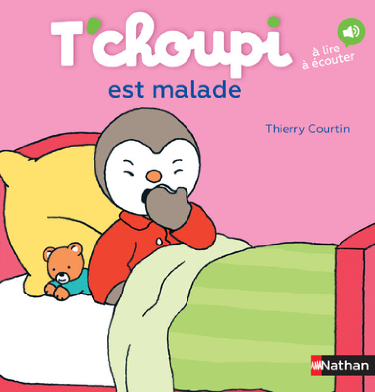 T'CHOUPI EST MALADE - COURTIN THIERRY - NATHAN