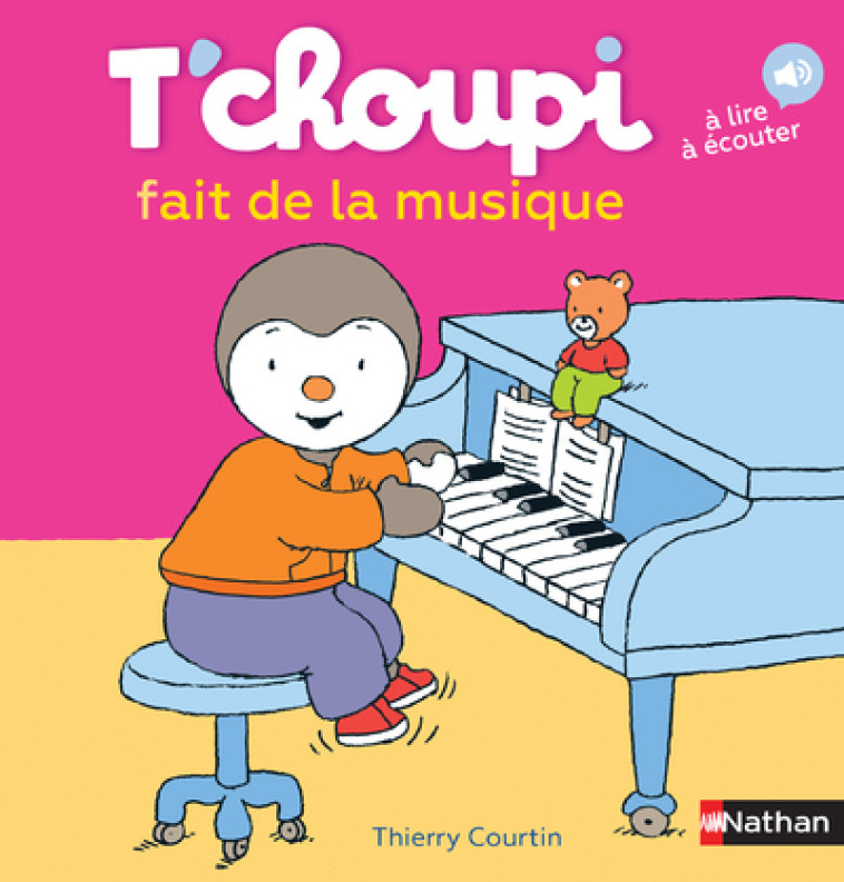 T'CHOUPI FAIT DE LA MUSIQUE - COURTIN THIERRY - NATHAN