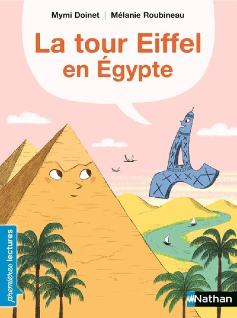 LA TOUR EIFFEL EN EGYPTE - DOINET/ROUBINEAU - NATHAN