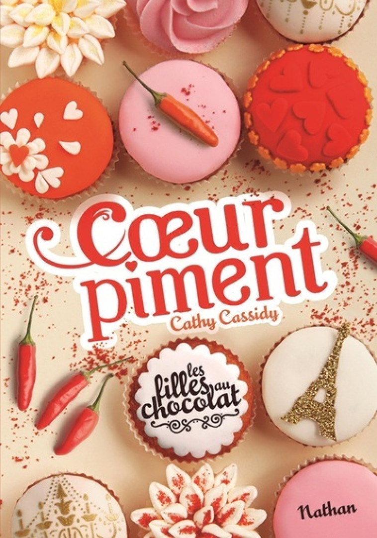 LES FILLES AU CHOCOLAT 6.5 COEUR PIMENT - CASSIDY CATHY - NATHAN