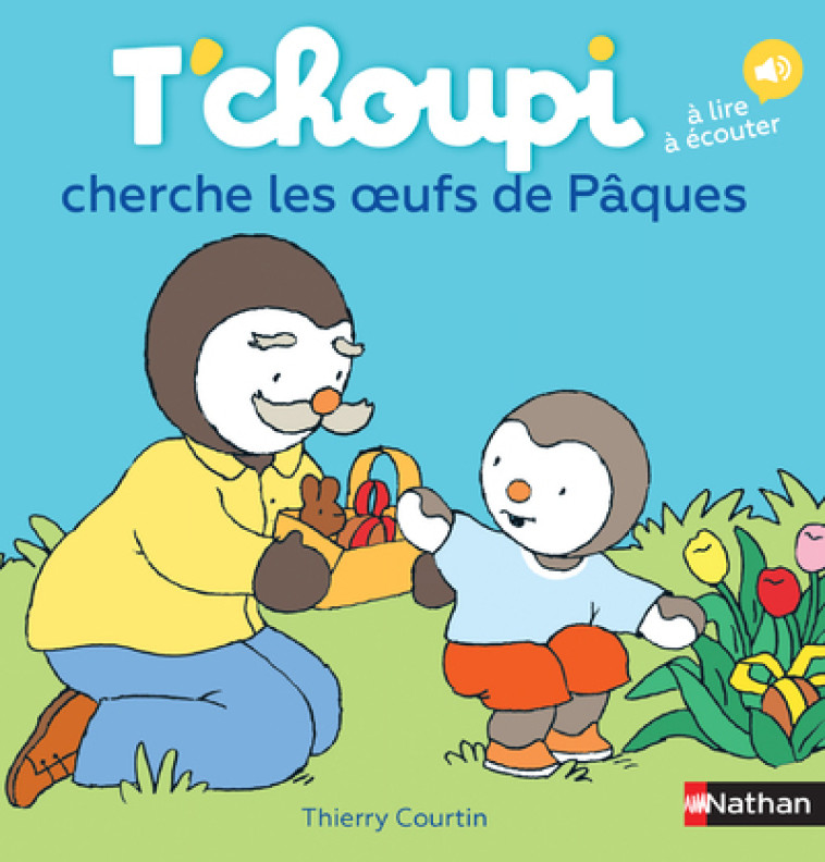 T'CHOUPI CHERCHE LES OEUFS DE PAQUES - COURTIN THIERRY - NATHAN