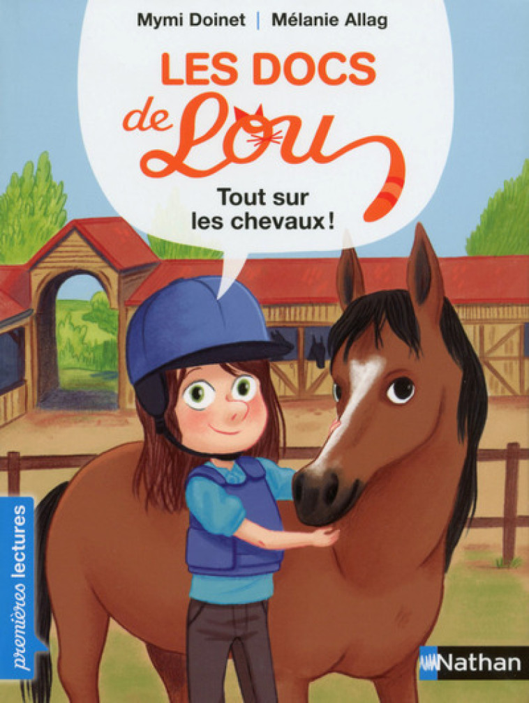 LES DOCS DE LOU - TOUT SUR LES CHEVAUX ! - DOINET/ALLAG - NATHAN