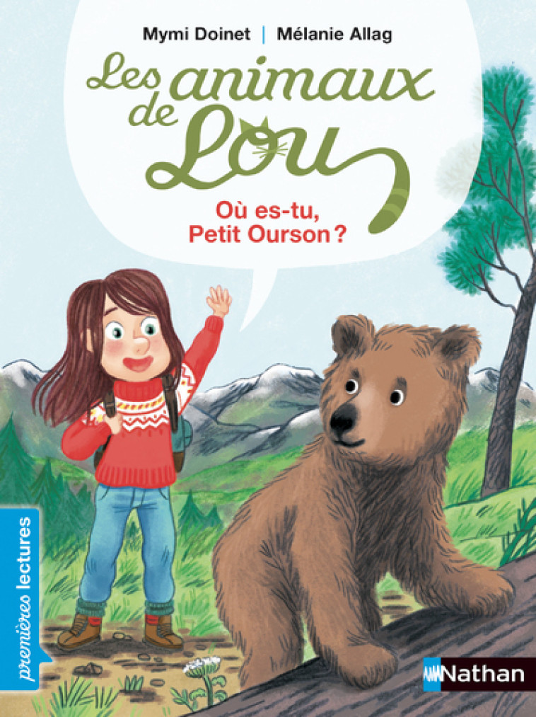 LES ANIMAUX DE LOU OU ES-TU PETIT OURSON ? - DOINET/ALLAG - NATHAN