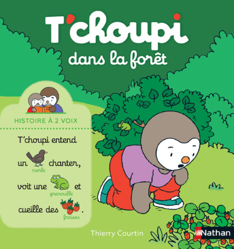 T'CHOUPI DANS LA FORET - COURTIN THIERRY - NATHAN