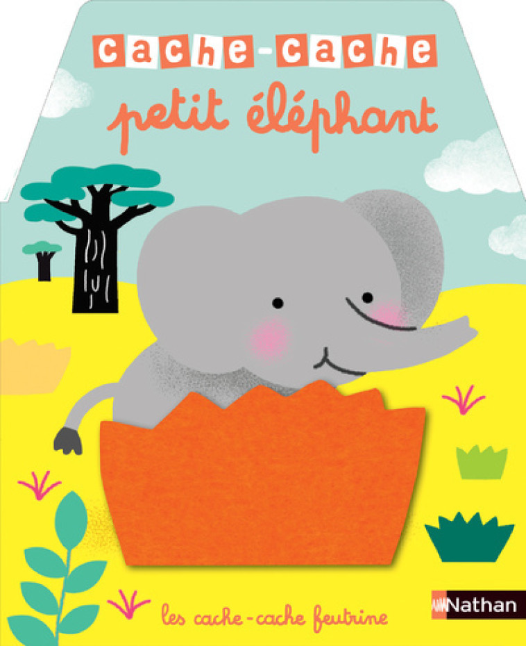 CACHE-CACHE PETIT ELEPHANT - LUTHRINGER MELISANDE - NATHAN