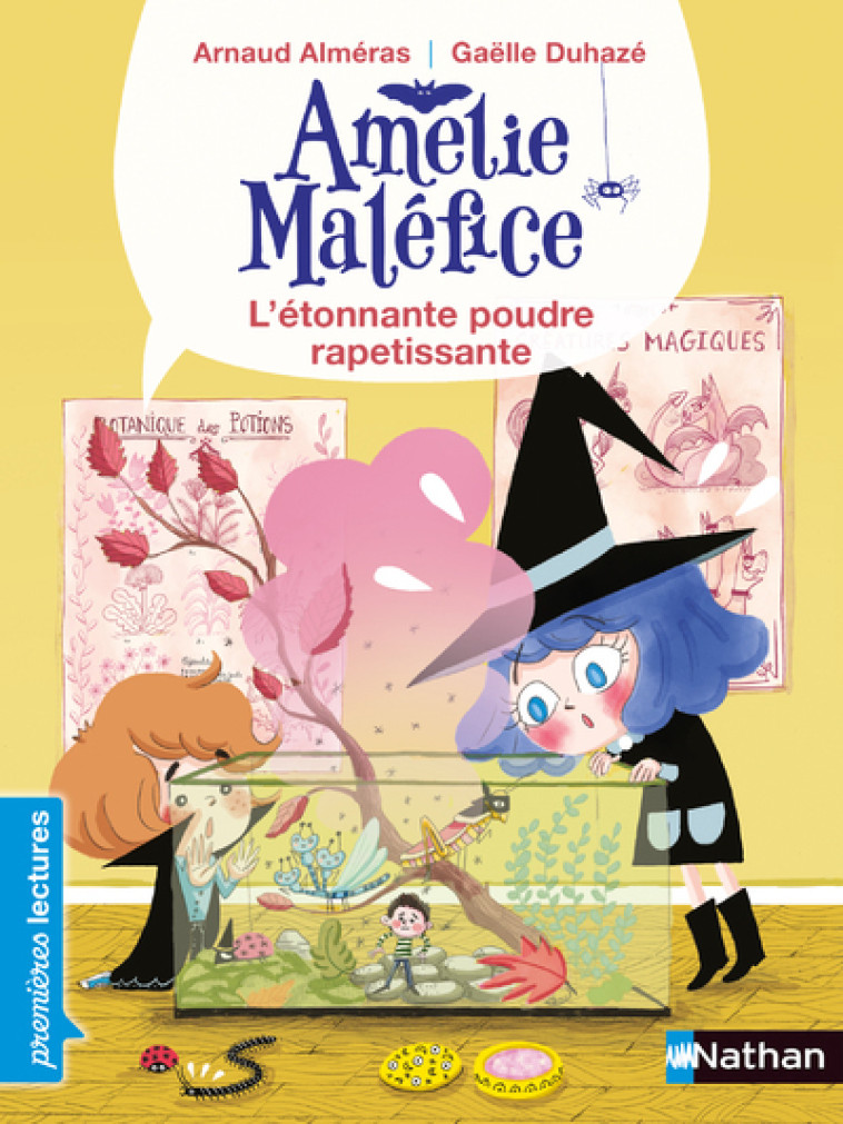 AMELIE MALEFICE - L'ETONNANTE POUDRE RAPETISSANTE - ALMERAS/DUHAZE - NATHAN