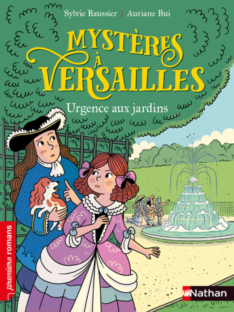 MYSTERES A VERSAILLES 3 URGENCE AUX JARDINS - BAUSSIER/BUI - NATHAN