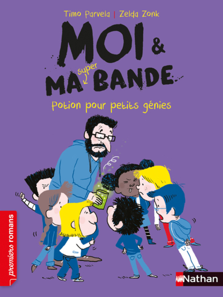 MOI & MA SUPER BANDE 12 POTION POUR PETIT GENIES - PARVELA/ZONK - NATHAN