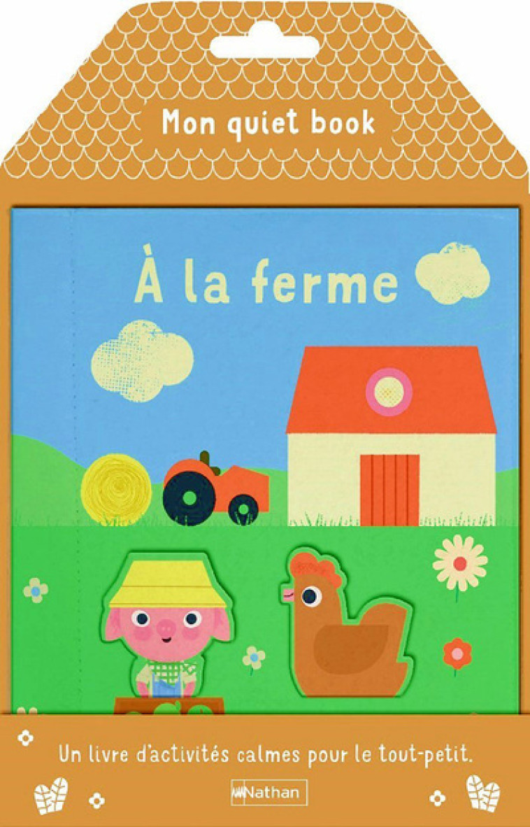 MON QUIET BOOK - A LA FERME - GEIS PATRICIA - NATHAN