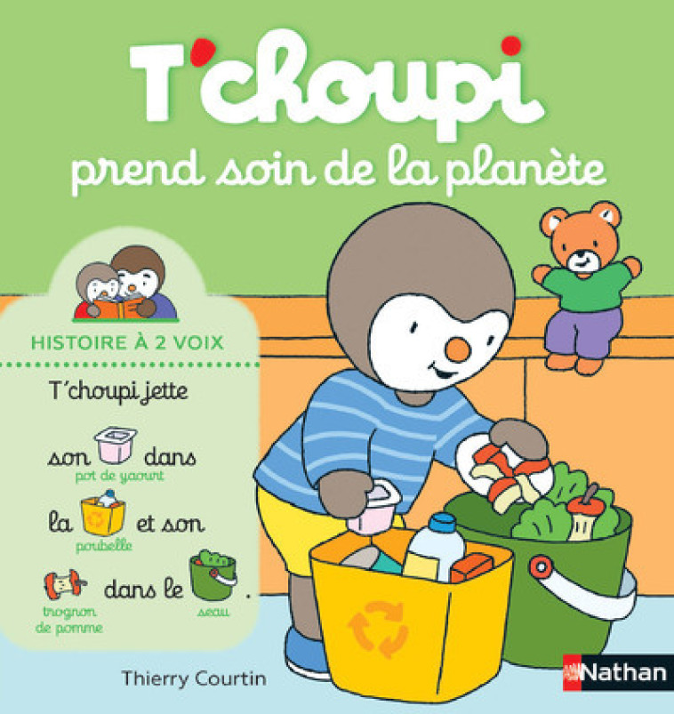 T'CHOUPI PREND SOIN DE LA PLANETE - COURTIN THIERRY - NATHAN