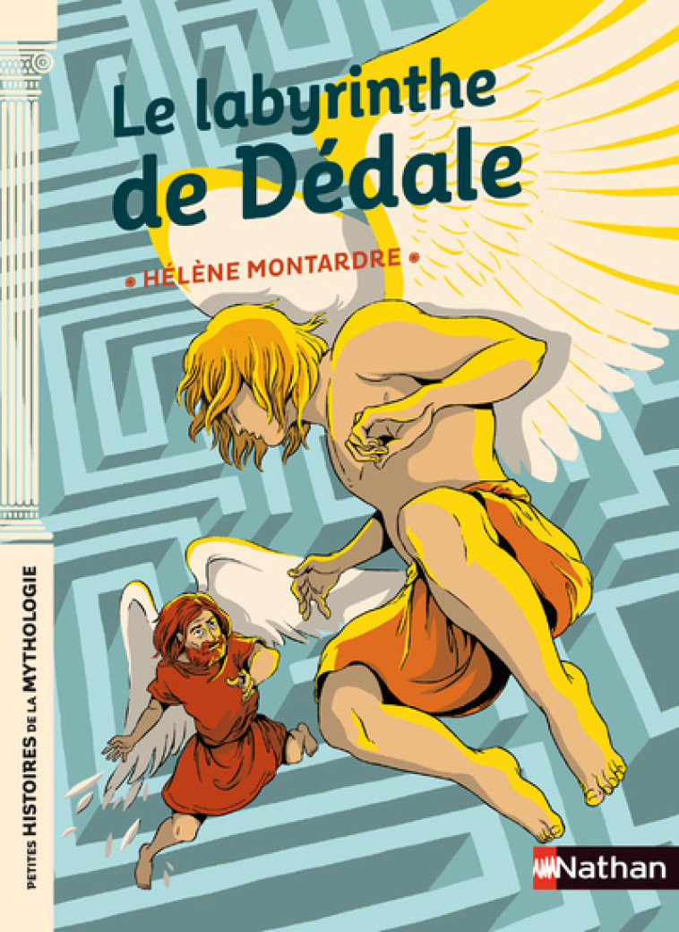 LE LABYRINTHE DE DEDALE - MONTARDRE HELENE - NATHAN