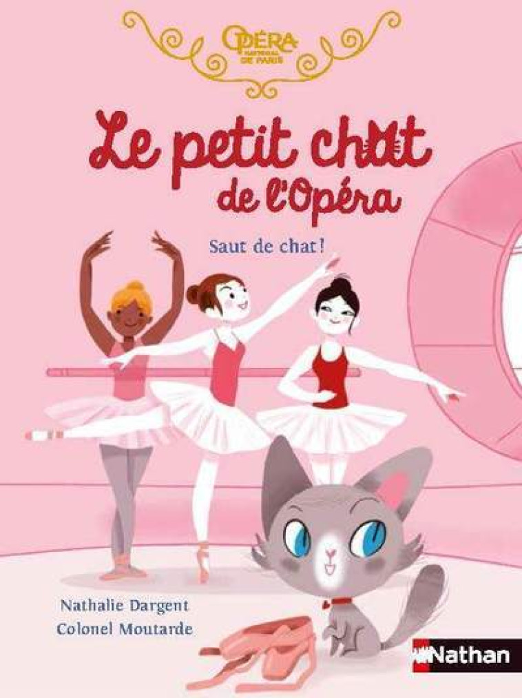 LE PETIT CHAT DE L'OPERA : SAUT DE CHAT ! - DARGENT/MOUTARDE - NATHAN