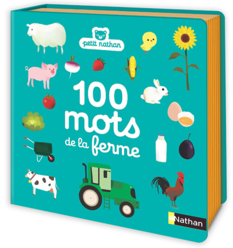 MES 100 PREMIERS MOTS DE LA FERME - LATYK OLIVIER - NATHAN