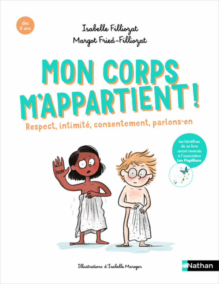 MON CORPS M'APPARTIENT ! - FILLIOZAT/MAROGER - NATHAN