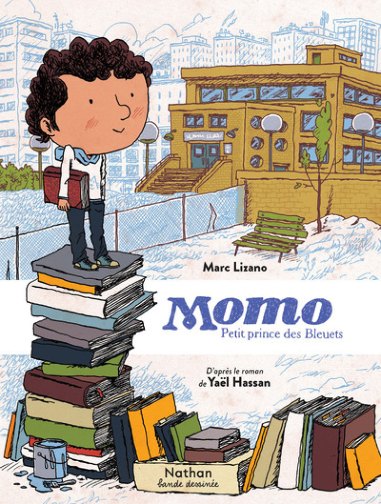 MOMO, PETIT PRINCE DES BLEUETS - LIZANO/HASSAN - NATHAN