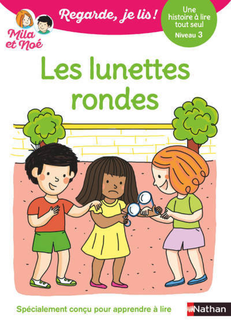 LES LUNETTES RONDES CP NIVEAU 3 - BATTUT/DESFORGES - NATHAN