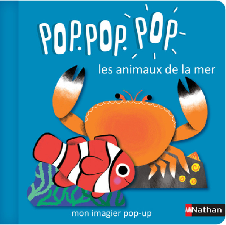 POP POP POP - LES ANIMAUX DE LA MER - COSNEAU GERALDINE - NATHAN