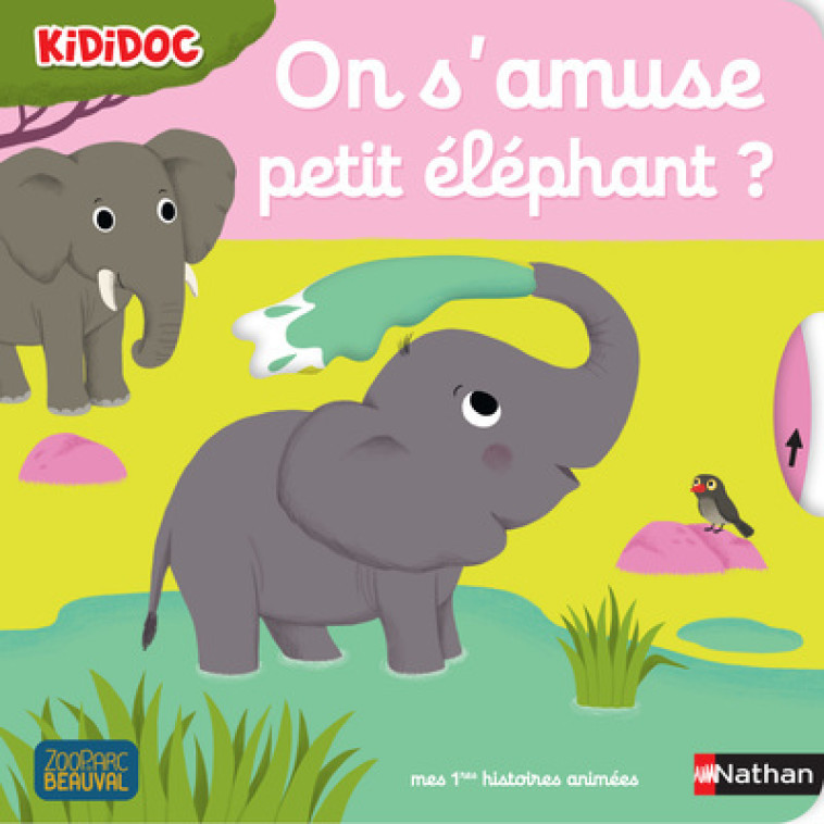 ON S'AMUSE, PETIT ELEPHANT ? - CHOUX NATHALIE - NATHAN