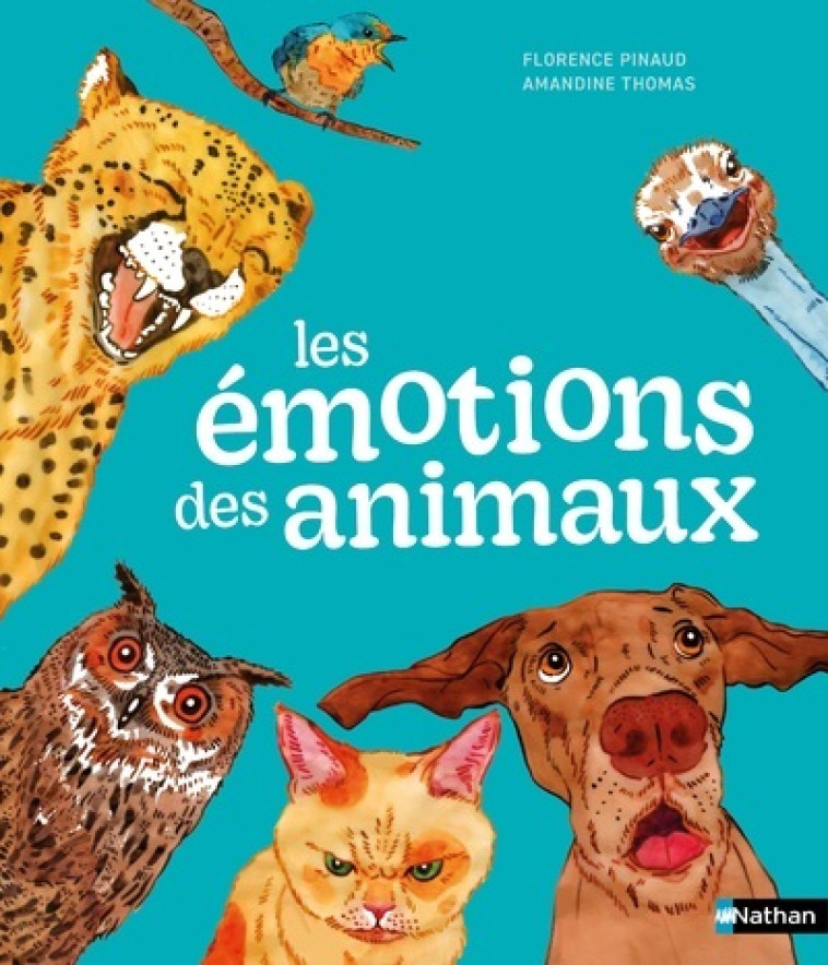 LES EMOTIONS DES ANIMAUX - PINAUD/THOMAS - NATHAN