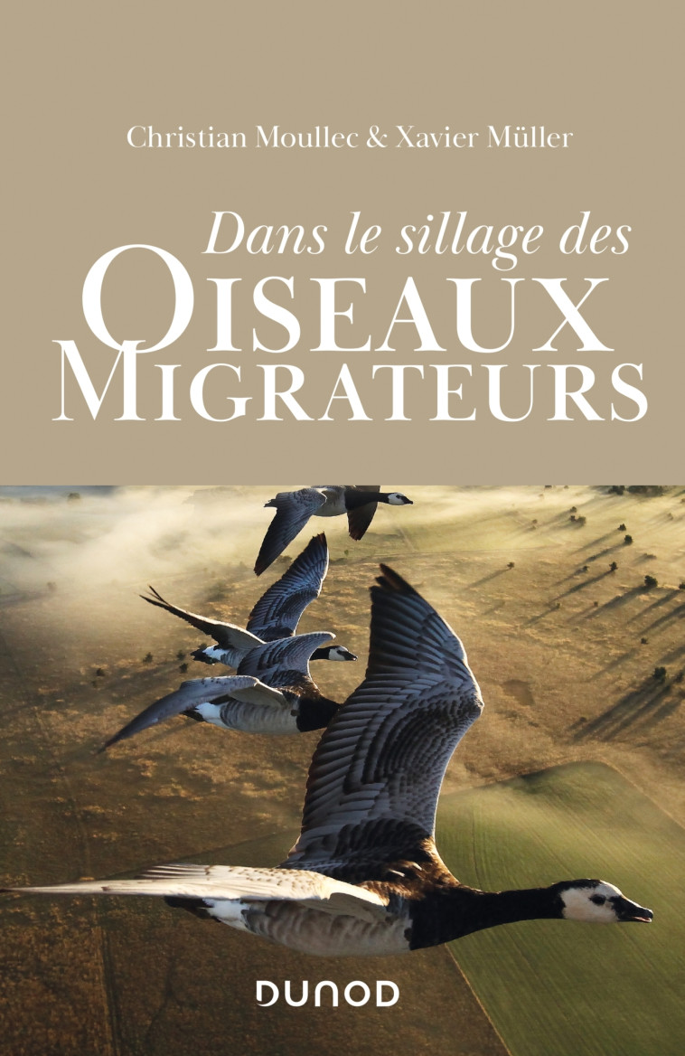 DANS LE SILLAGE DES OISEAUX MIGRATEURS - MOULLEC/MULLER - DUNOD