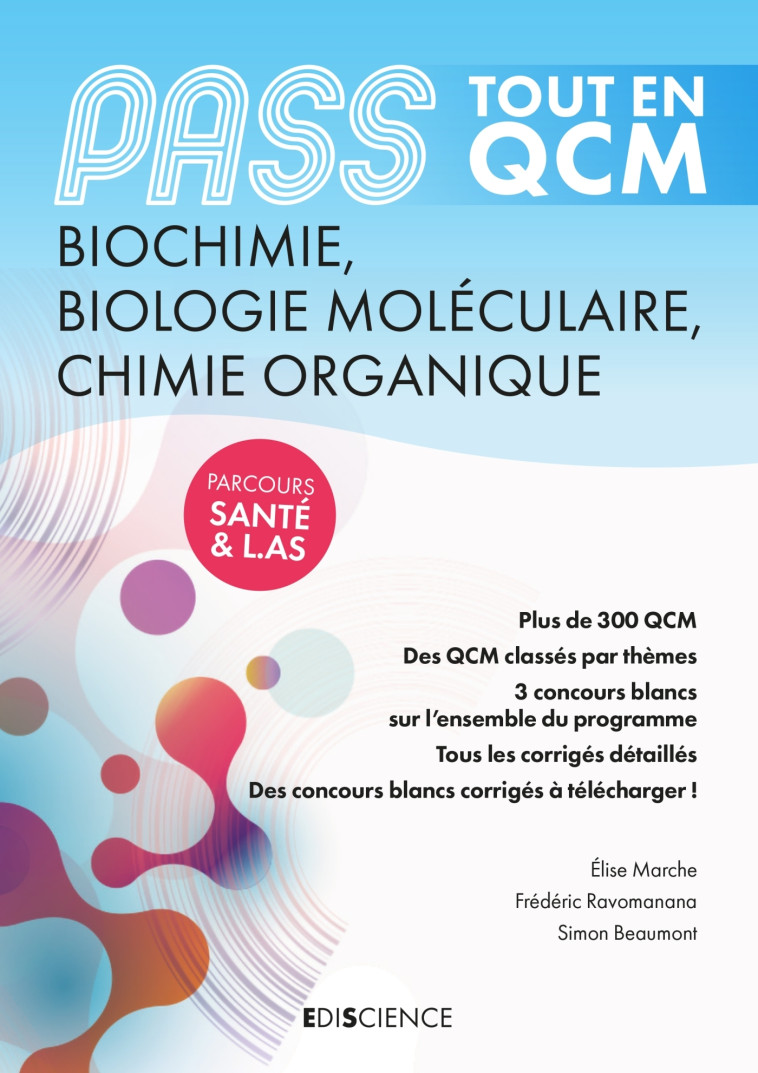 PASS TOUT EN QCM BIOCHIMIE, BIOLOGIE MOLECULAIRE, CHIMIE ORGANIQUE - PASS ET L.AS - MARCHE/RAVOMANANA - EDISCIENCE