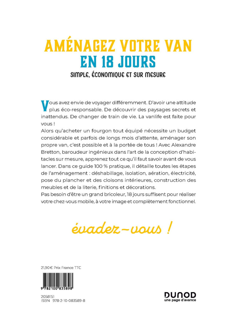 AMENAGEZ VOTRE VAN EN 18 JOURS, ET EVADEZ-VOUS ! - SIMPLE, ECONOMIQUE ET SUR MESURE - BRETTON ALEXANDRE - DUNOD