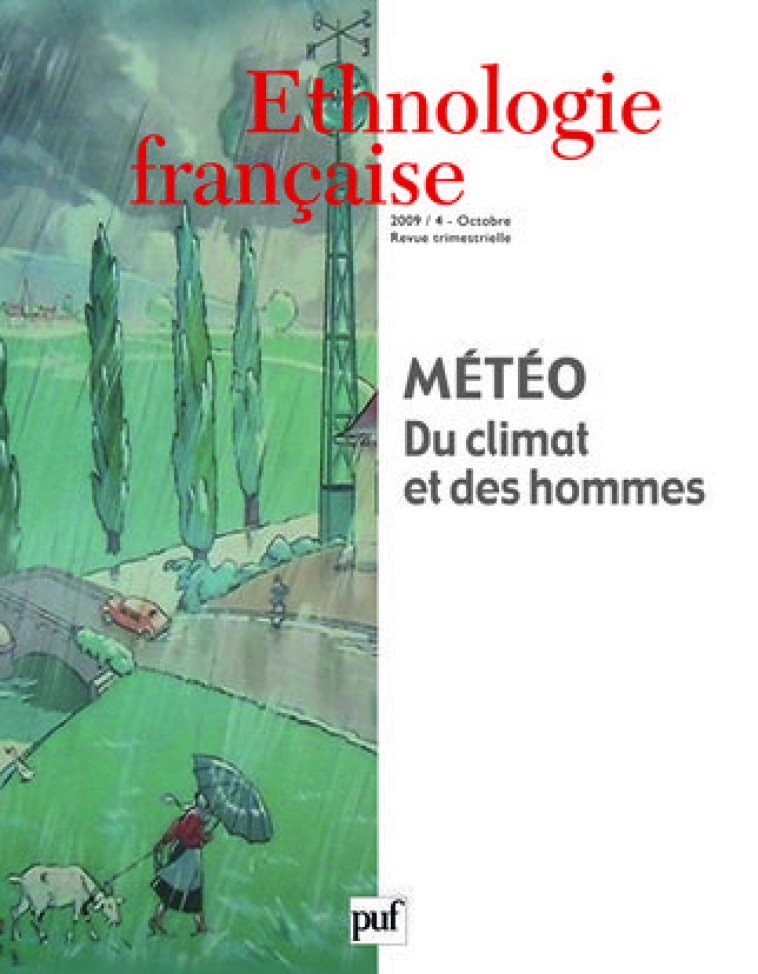 ETHNOLOGIE FRANCAISE 2009, N  4 - METEO. DU CLIMAT ET DES HOMMES - COLLECTIF - PUF