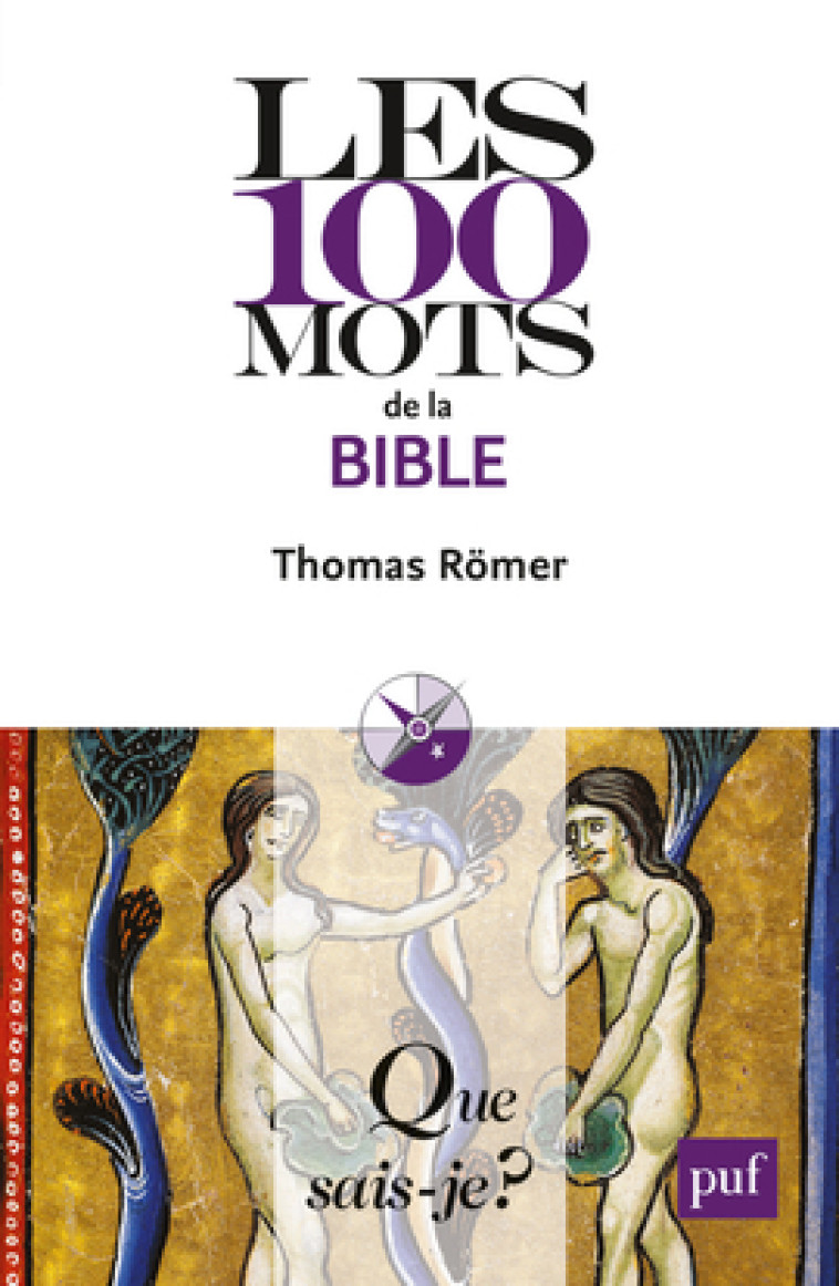 LES 100 MOTS DE LA BIBLE - ROMER THOMAS - QUE SAIS JE