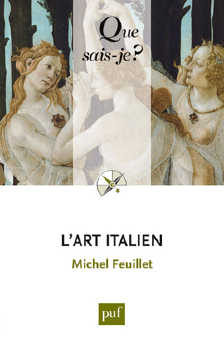 L'ART ITALIEN - FEUILLET MICHEL - QUE SAIS JE