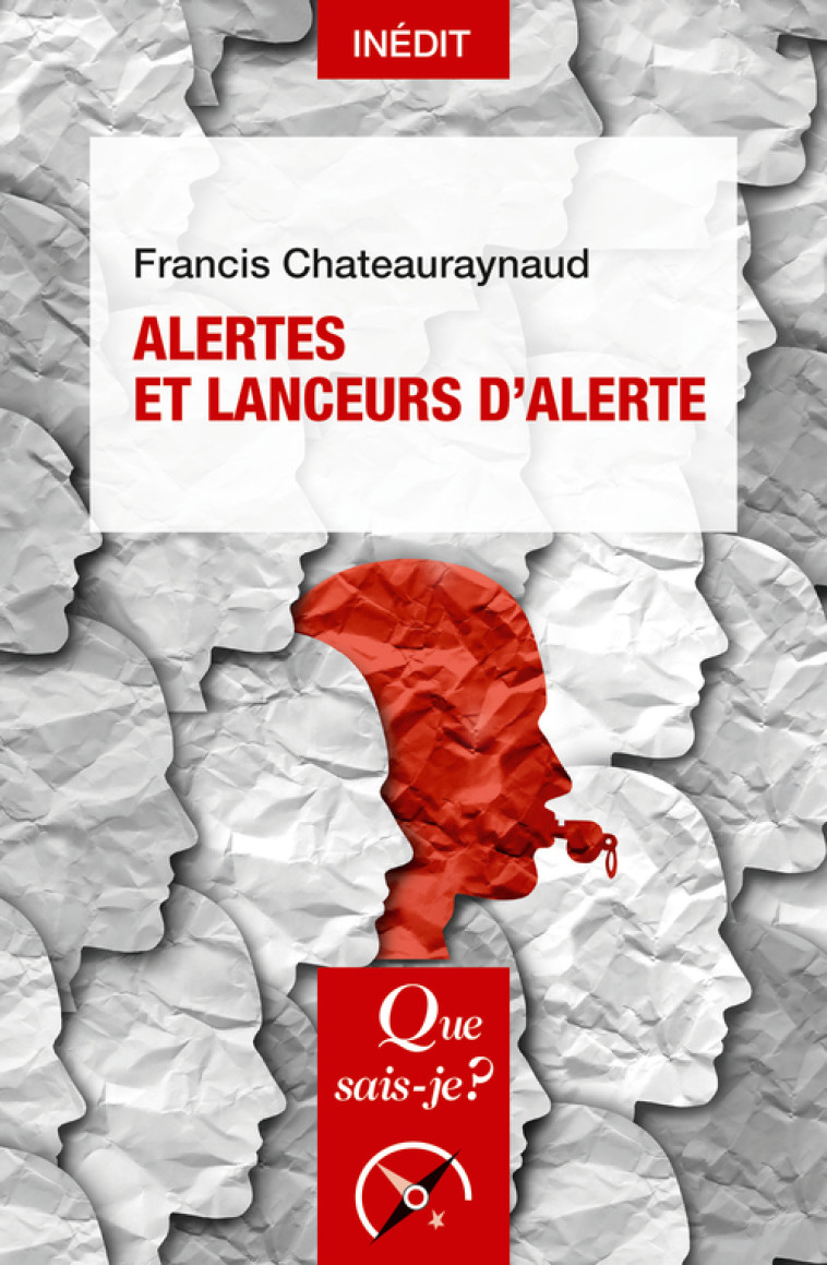 ALERTES ET LANCEURS D'ALERTE - CHATEAURAYNAUD F. - QUE SAIS JE