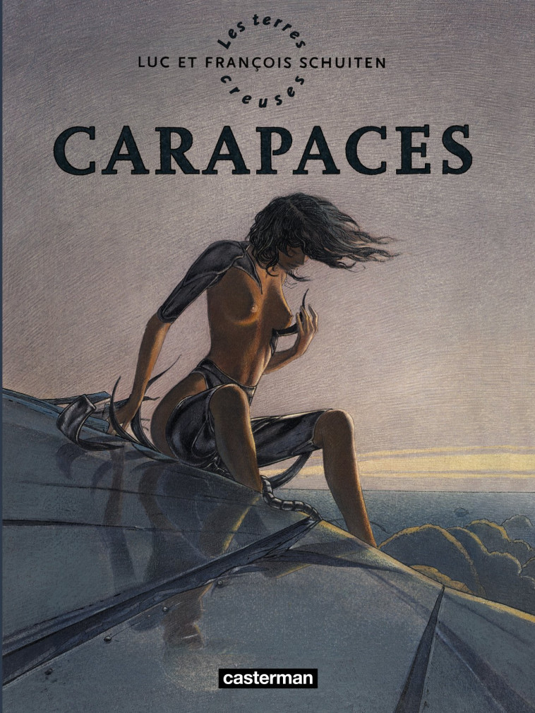 LES TERRES CREUSES T1 CARAPACES - SCHUITEN - CASTERMAN